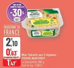 G20 PIERRE MARTINET Mon Taboulé aux 5 légumes offre
