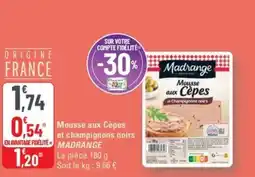 G20 MADRANGE Mousse aux Cèpes et champignons noirs offre