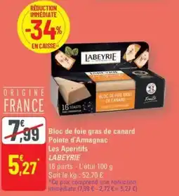G20 LABEYRIE Bloc de foie gras de canard Pointe d'Armagnac Les Apéritifs offre