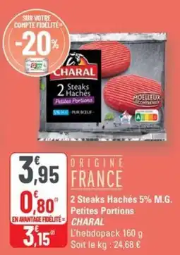 G20 CHARAL 2 Steaks Hachés 5% M.G. Petites Portions offre