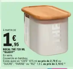 E.Leclerc Bocal thé glassy offre