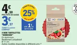 E.Leclerc HOMESIDE 4 mini tartelettes offre