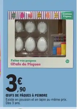 E.Leclerc Œufs de pâques à peindre offre