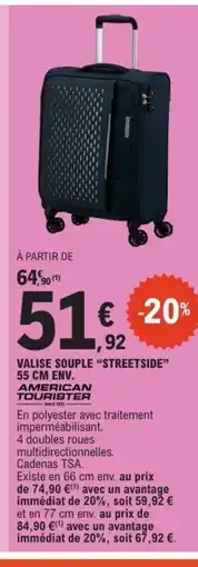 E.Leclerc AMERICAN TOURISTER Valise souple"streetside offre