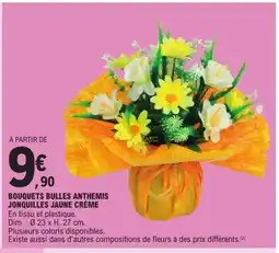 E.Leclerc Bouquets bulles anthemis jonquilles jaune crème offre