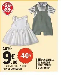 E.Leclerc MOTS D'ENFANTSL'ensemble ou la robe bébé offre