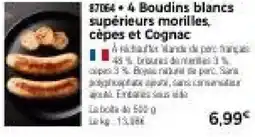 Thiriet 4 boudins blancs supérieurs morilles, cépes et cognac offre