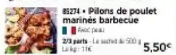 Thiriet Pilons de poulet marinės barbecue offre