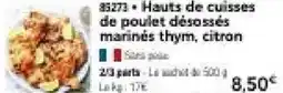 Thiriet Hauts de cuisses de poulet désossés marinės thym, citron offre