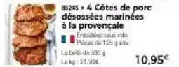 Thiriet 4 Côtes de porc désossées marinées à la provençale offre