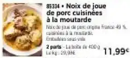 Thiriet Noix de joue de porc cuisinées à la moutarde offre