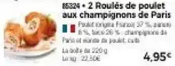 Thiriet Roulés de poulet aux champignons de paris offre