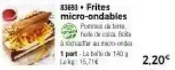 Thiriet Frites micro-ondables offre
