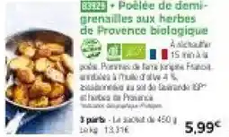 Thiriet Poélée de demi- grenailles aux herbes de provence biologique offre