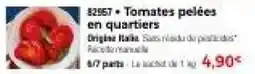 Thiriet Tomates pelées en quartiers offre