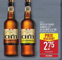 ALDI CHTI Bière de garde ambrée 6,2° ou blonde 6,8° offre