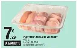 E.Leclerc PLATEAU PLANCHA DE VOLAILLE offre