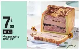 E.Leclerc Pâté En Croûte Richelieu offre