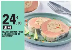 E.Leclerc Filet de Saumon Farci à la Mousseline de Crevettes offre