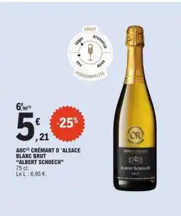 E.Leclerc CRÉMANT D'ALSACE BLANC BRUT ALBERT SCHOECH offre
