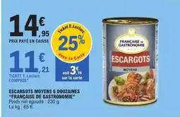 E.Leclerc ESCARGOTS MOYENS 6 DOUZAINES 'FRANÇAISE DE GASTRONOMIE' offre