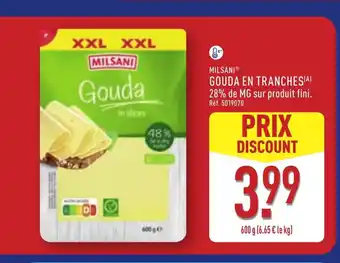 ALDI MILSANI Gouda en tranches offre