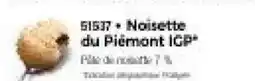 Thiriet Noisette du Piémont IGP offre