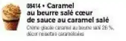 Thiriet Caramel au beurre salé cœur de sauce au caramel salé offre