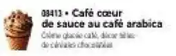 Thiriet Café cœur de sauce au café arabica offre