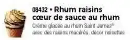Thiriet Rhum raisins coeur de sauce au rhum offre