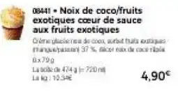 Thiriet Noix de coco,fruits exotiques cœur de sauce aux fruits exotiques offre