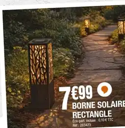 La Foir'Fouille Borne solaire rectangle offre