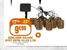 La Foir'Fouille Guirlande solaire effet rotin 10 led 2,7m offre