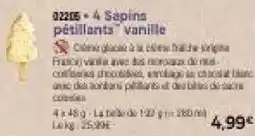 Thiriet 4 Sapins pétillants vanille offre