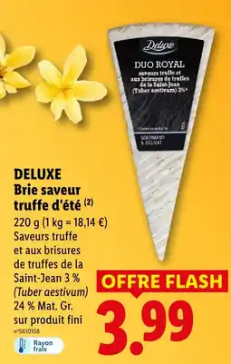 Lidl Deluxe brie saveur truffe d'été offre