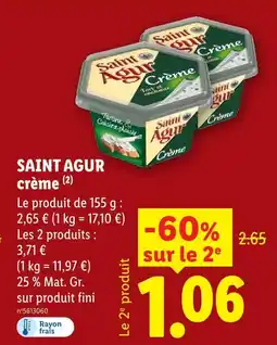 Lidl Saint agur saint agur offre
