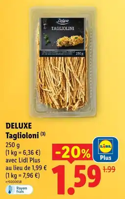 Lidl Deluxe tagliolini offre