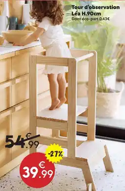 Maxi Bazar Tour d’observation léa offre