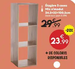 Maxi Bazar Étagère 3 cases mix n'modul offre