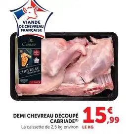 U Express Cabriade demi chevreau découpé offre