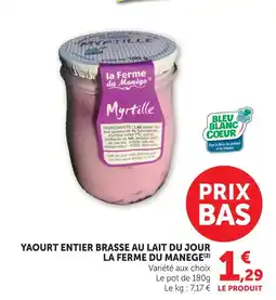 U Express La ferme du manege yaourt entier brassé au lait du jour offre