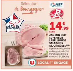U Express Salaisons dijonnaises jambon cuit supérieur offre