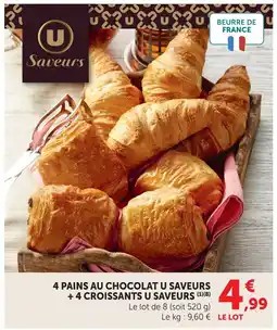 U Express U saveurs 4 pains au chocolat + 4 croissants offre