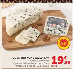 U Express U saveurs roquefort aop offre