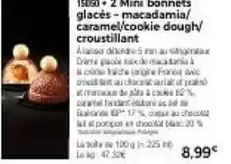 Thiriet 2 Mini bonnets glacés macadamia, caramel,cookie dough, croustillant offre
