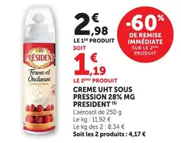 Super U Président crème uht sous pression 28% mg offre