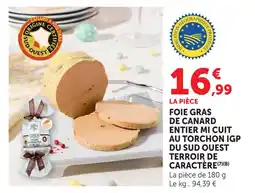 Super U Terroir de caractère foie gras de canard entier mi-cuit au torchon igp du sud-ouest offre