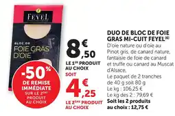 Super U Feyel duo de bloc de foie gras mi-cuit offre