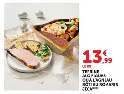 Super U Jeca terrine aux figues ou à l'agneau rôti au romarin offre