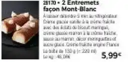 Thiriet 2 entremets façon mont blanc offre